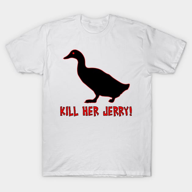 Jerry the Duck T-Shirt by tk6189
